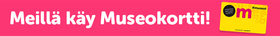 Meillä käy museokortti!